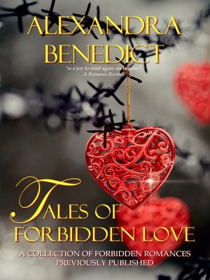 cover image of Tales of Forbidden Love (A Collection of Forbidden Romances, Previously Published)